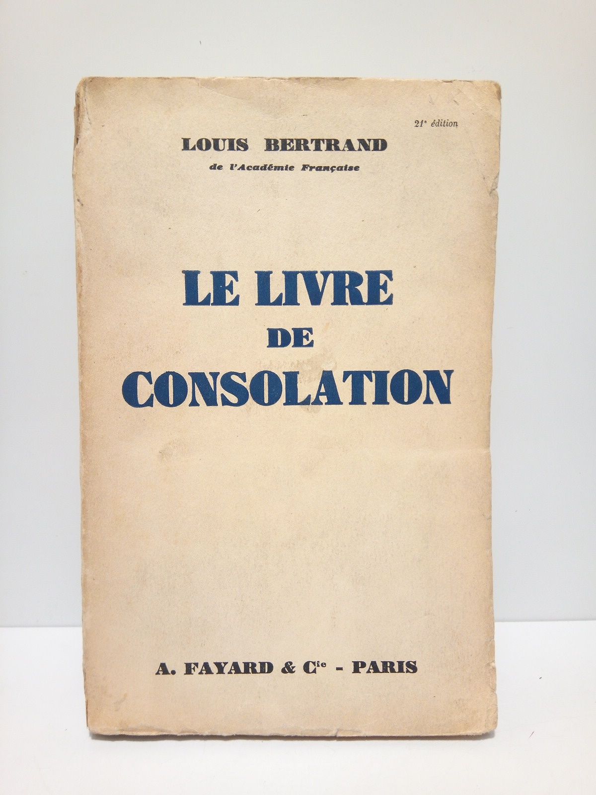 BERTRAND, Louis - Le Livre de Consolation