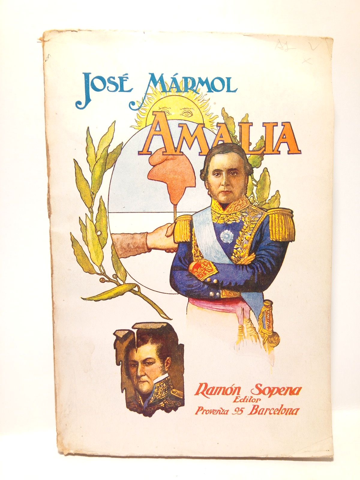 MARMOL, Jos - Amalia. (Novela histrica americana)