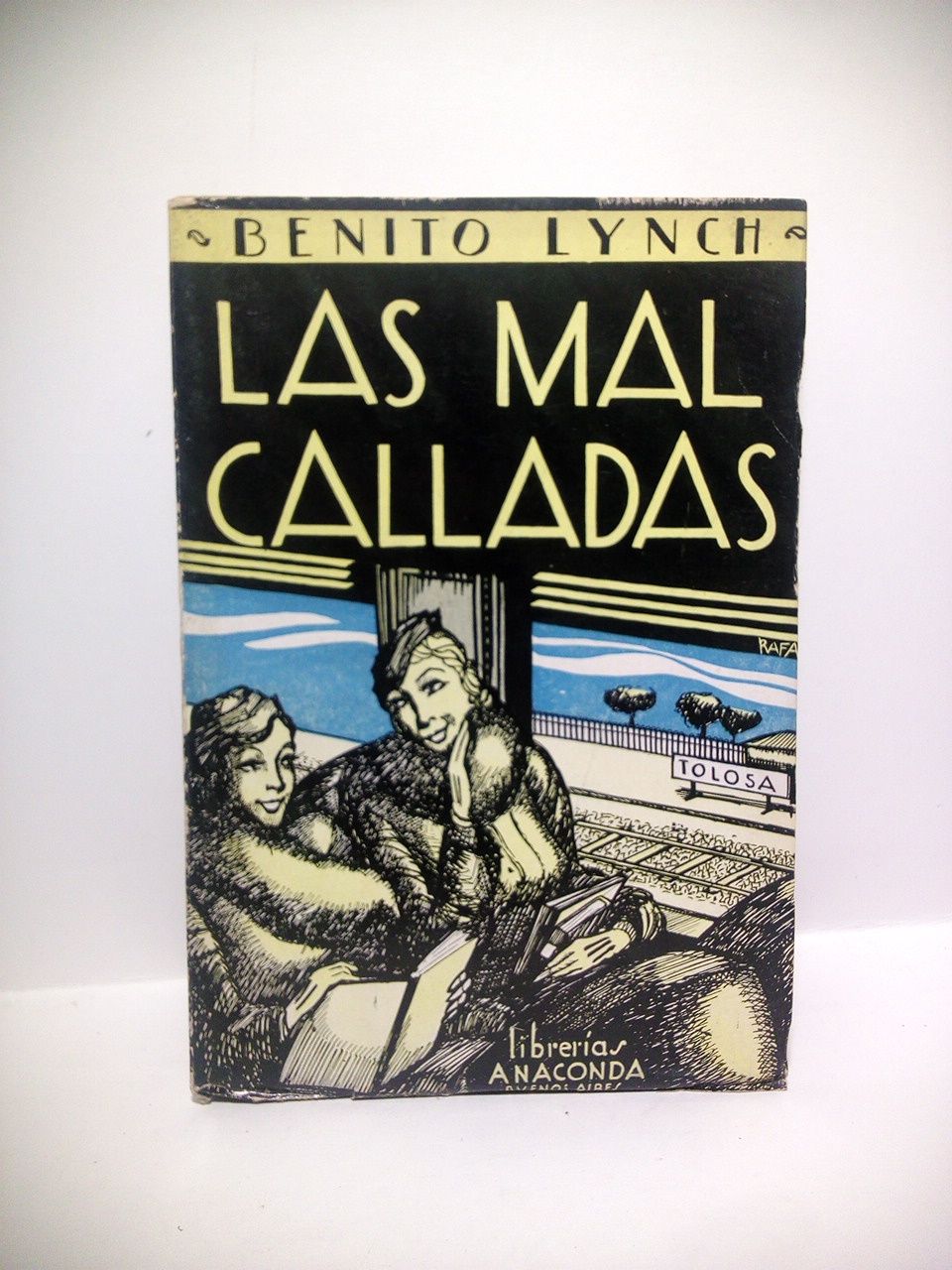 LYNCH, Benito - Las mal calladas