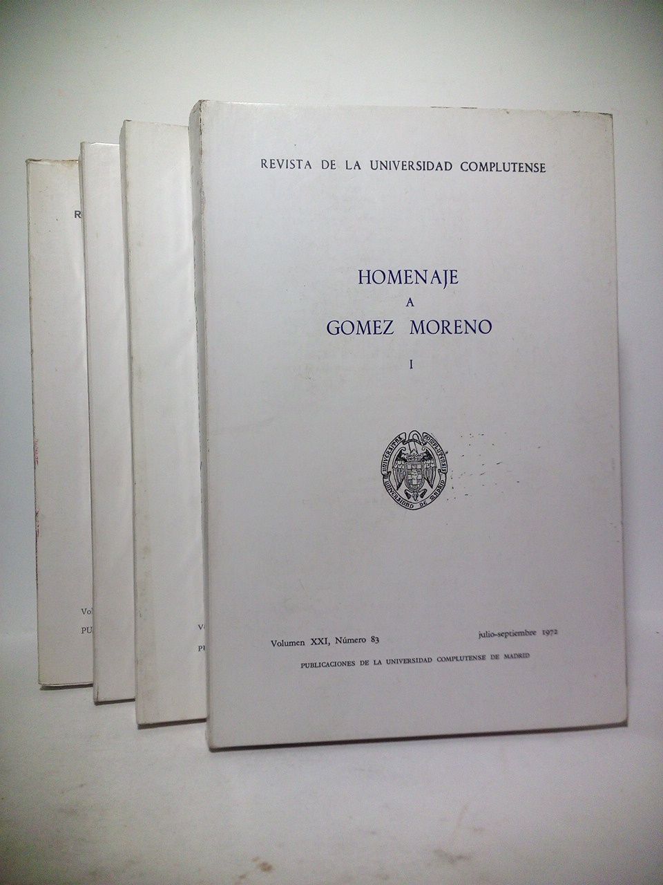 REVISTA DE LA UNIVERSIDAD COMPLUTENSE - Homenaje a Gmez Moreno. [En 4 Tomos]