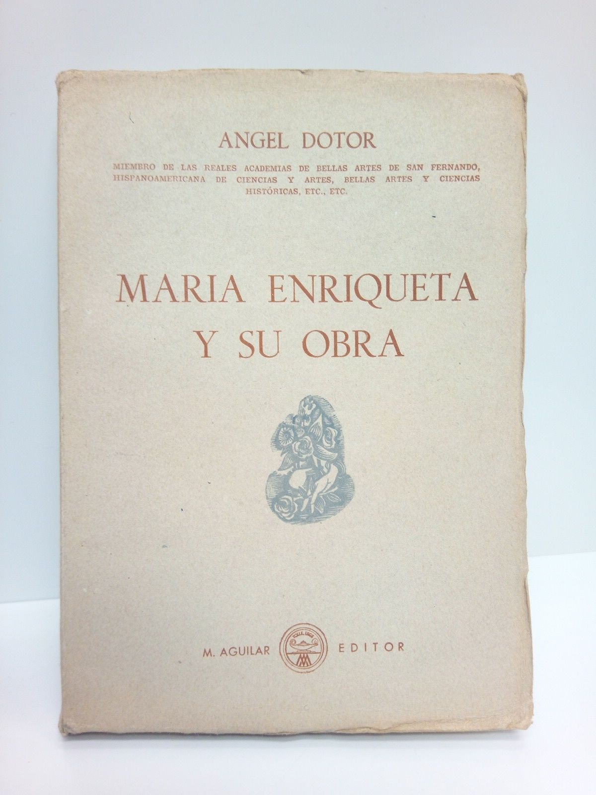 DOTOR, Angel - Mara Enriqueta y su obra