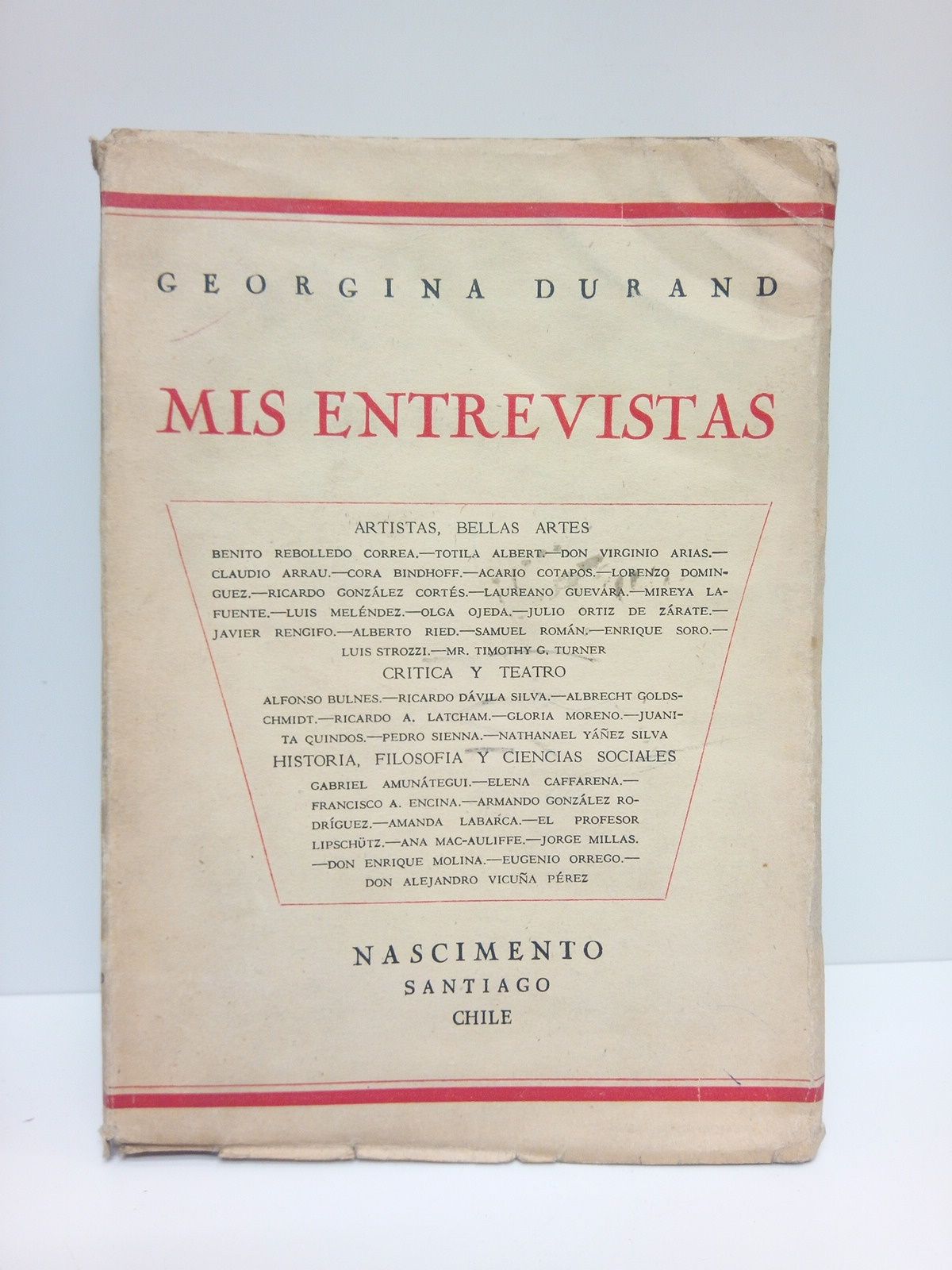 DURAND, Georgina - Mis entrevistas: Escritores, Artistas y hombres de ciencia de Chile