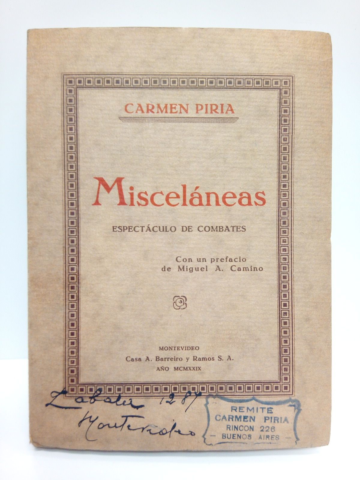 PIRIA, Carmen - Miscelneas: Espectculo de combates /  Con un prefacio de Miguel A. Camino