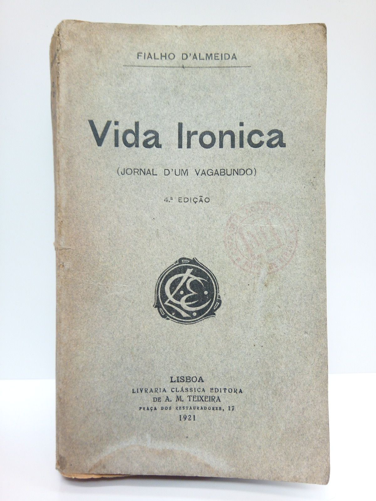 D'ALMEIDA, Fialho - Vida Irnica: Jornal d'um Vagabundo