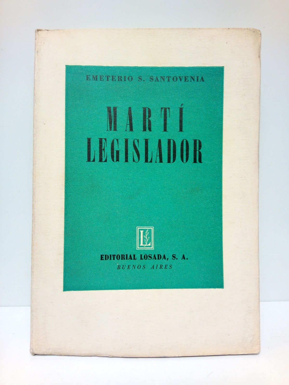 SANTOVENIA, Emetrio S. - Mart, Legislador