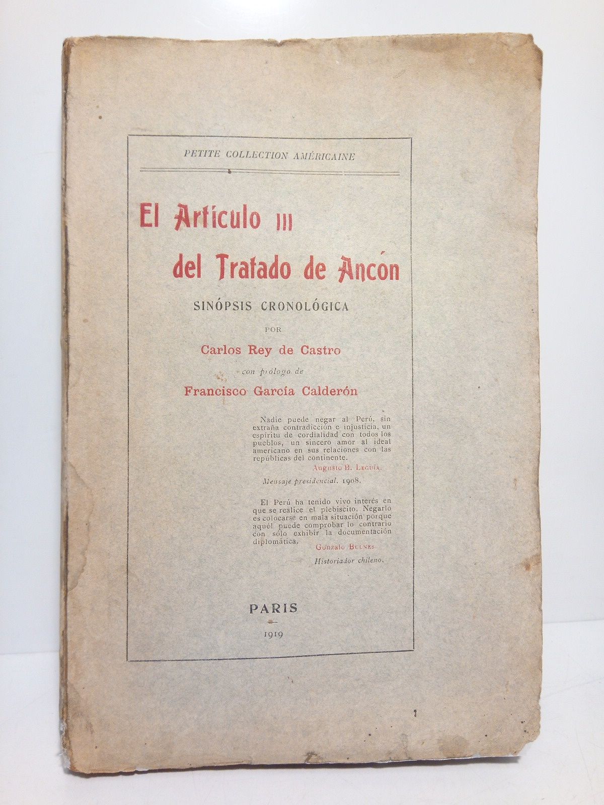REY DE CASTRO, Carlos - El Artculo III del Tratado de Ancn /  Sinopsis cronolgica por Carlos Rey de Castro; prlogo de Francisco Garca Caldern