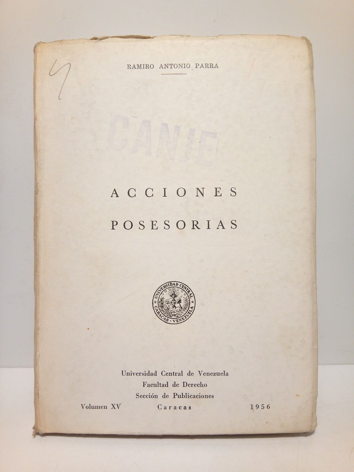 PARRA, Ramiro Antonio - Acciones posesorias