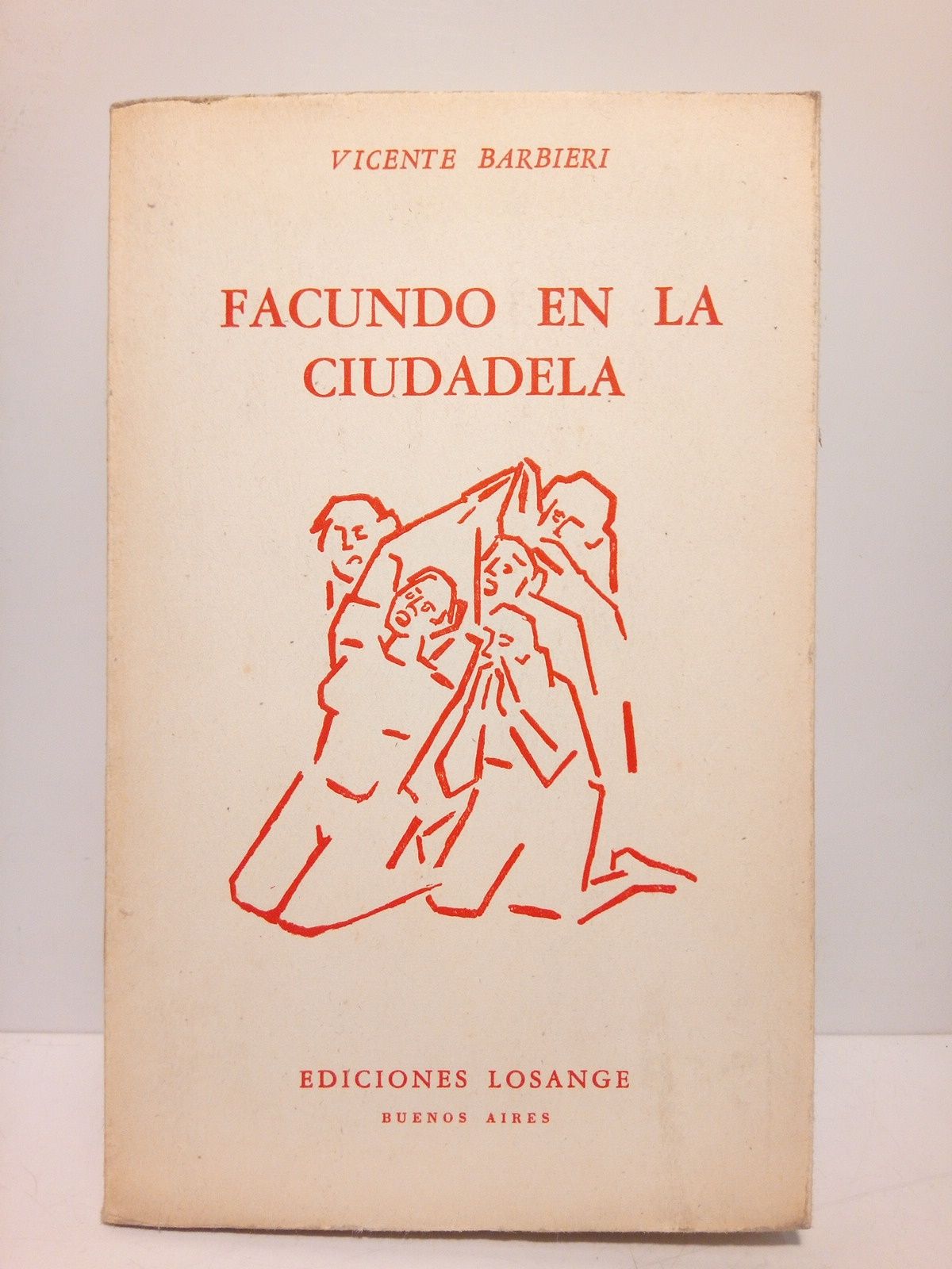 BARBIERI, Vicente - Facundo en la ciudadela (Pieza dramtica en un prlogo y tres partes)