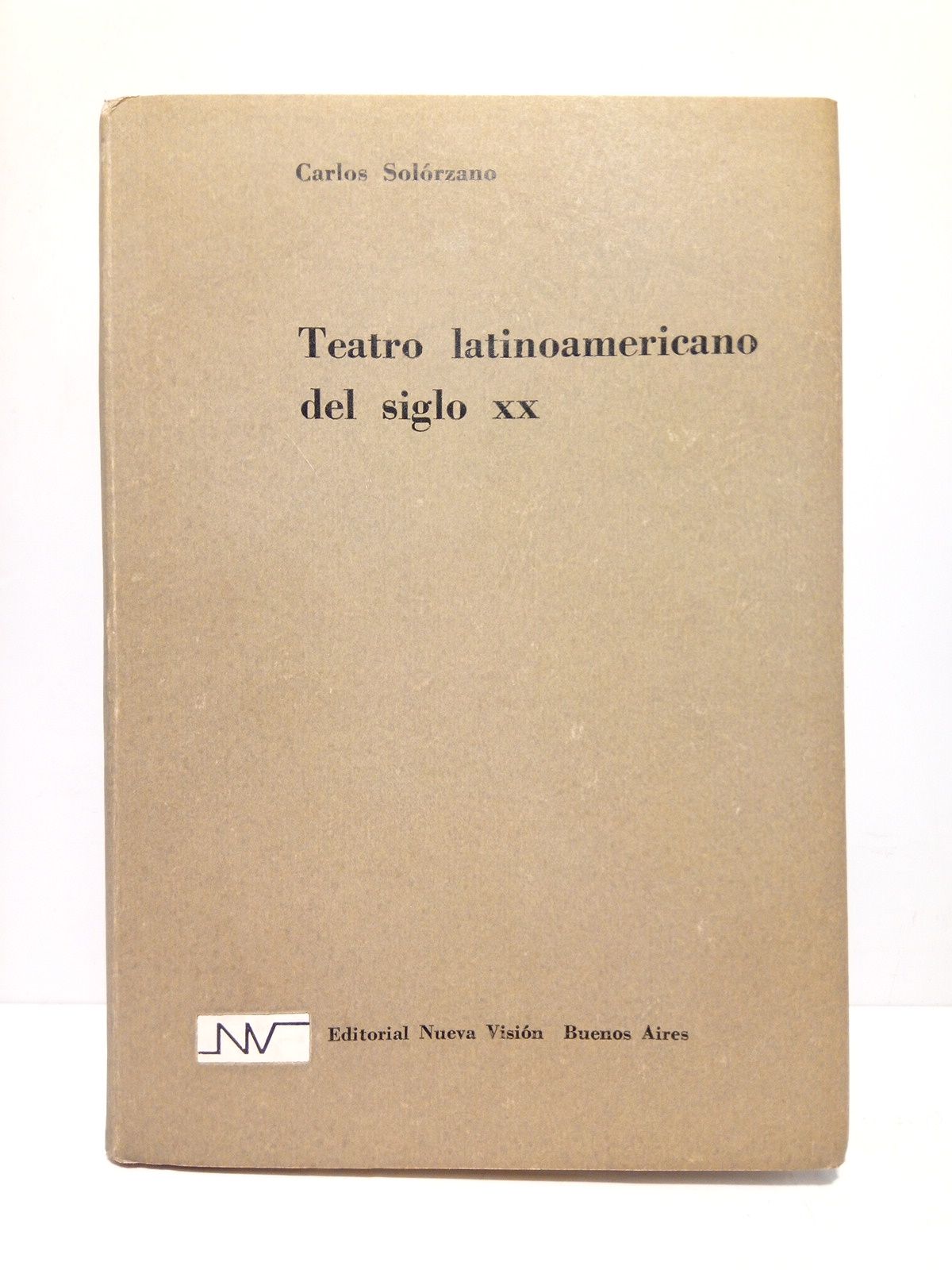 SOLORZANO, Carlos - Teatro latinoamericano del siglo XX