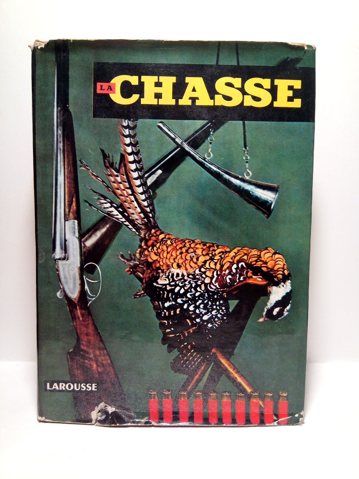 VARIOS - La Chasse /  Avant-propos de F. Merveilleux du Vignaux; illustrations de Roger Reboussin