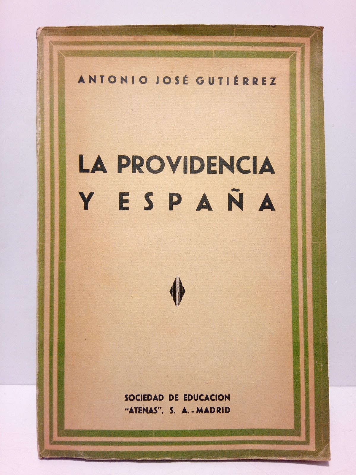GUTIERREZ, Antonio Jose - La Providencia y Espaa: 1. Realidad de la Providencia;  2. Fundamentos de esta creencia;  3. La Providencia en la tragedia espaola /  Prol. del Marqus de la Marismas