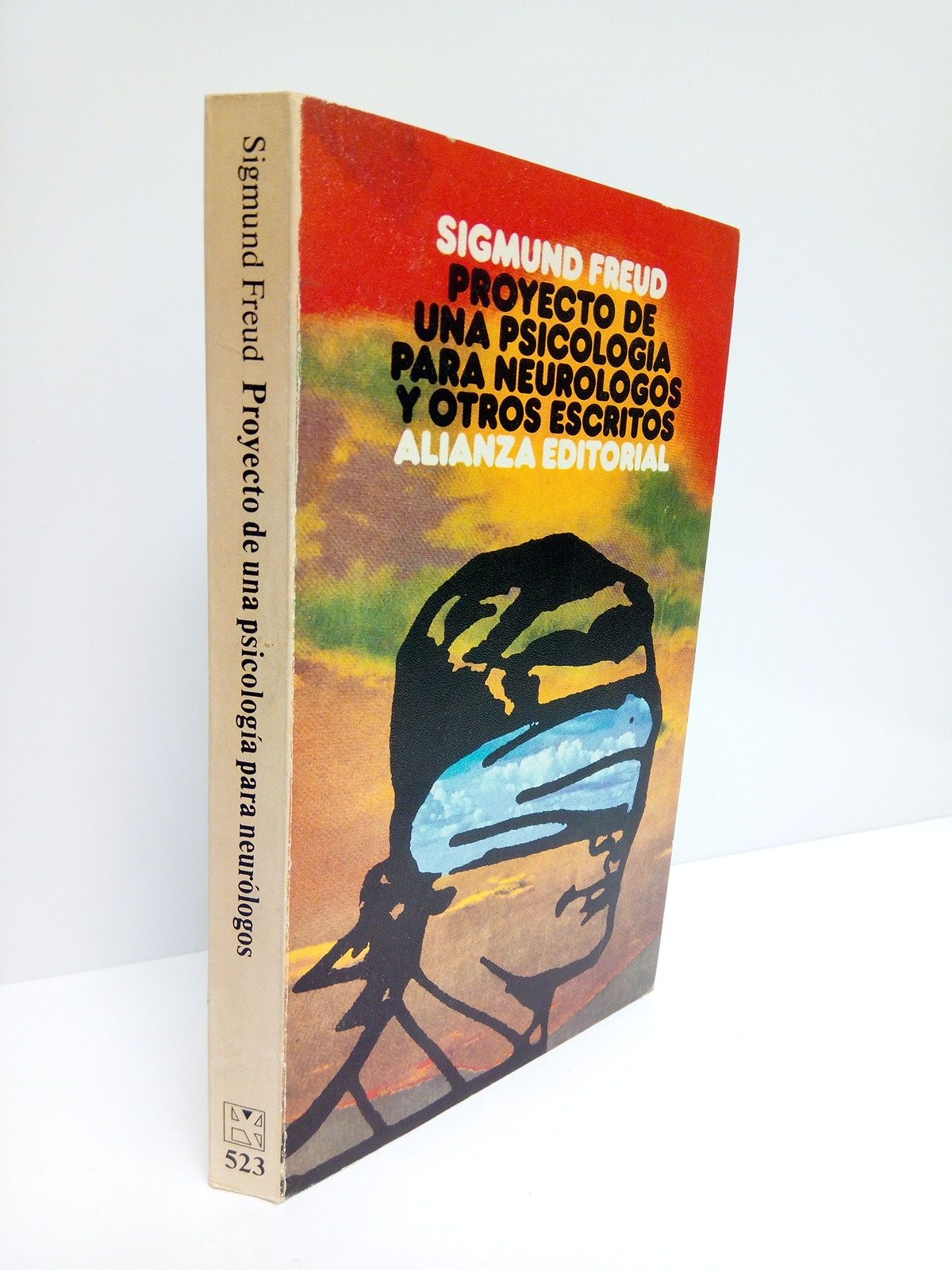 FREUD, Sigmund - Proyecto de una psicologa para neurlogos y otros escritos