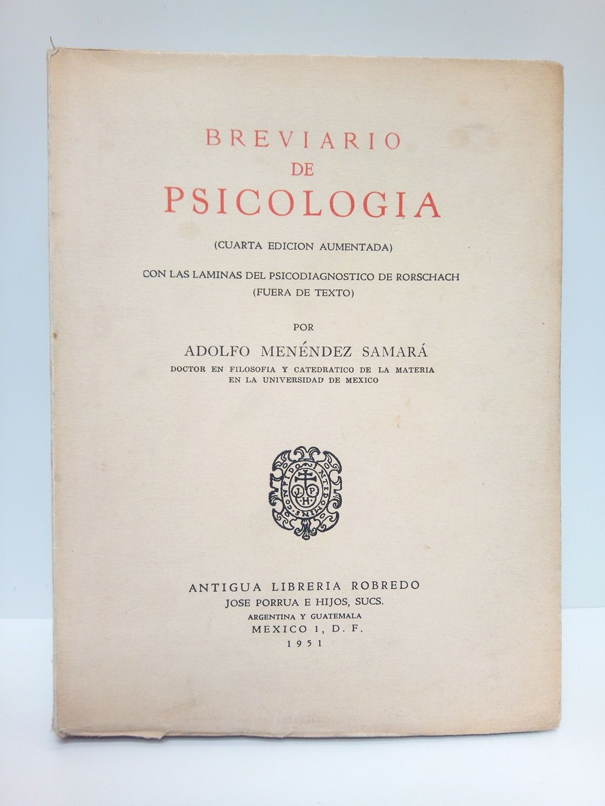 MENENDEZ SAMARA, Adolfo - Breviario de psicologa /  Edicin aumentada con las lminas del psicodiagnstico de Rorschach