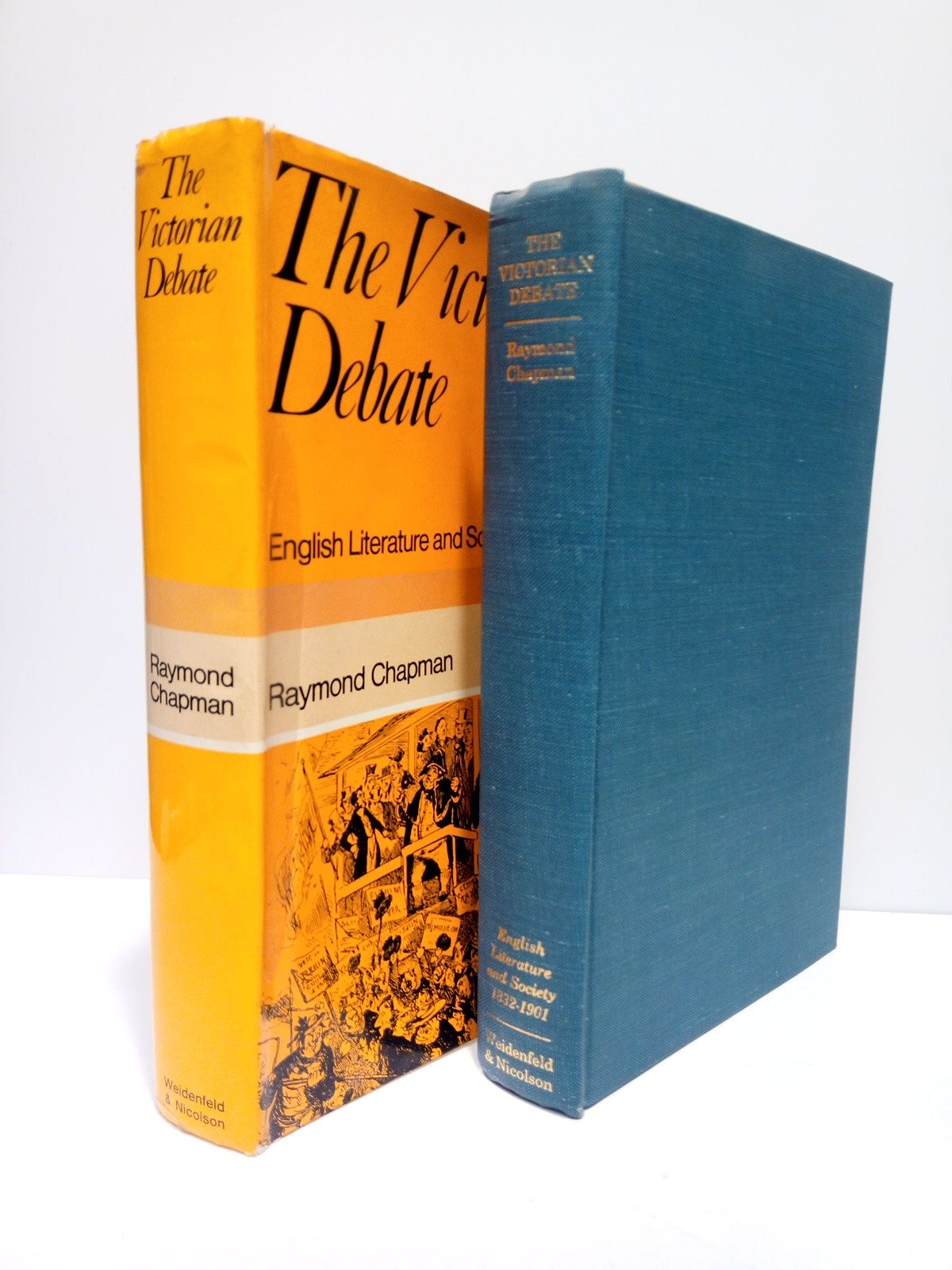 CHAPMAN, Raymond - The Victorian Debate: English Literature and Society (1832-1901)