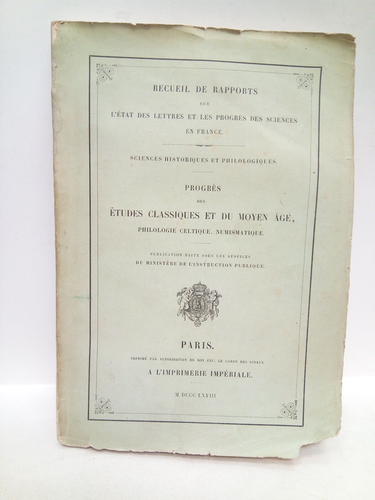 MINISTERE DE L'INSTRUCTION PUBLIQUE - Etudes classiques et du moyen ge, philologie celtique, numismatique