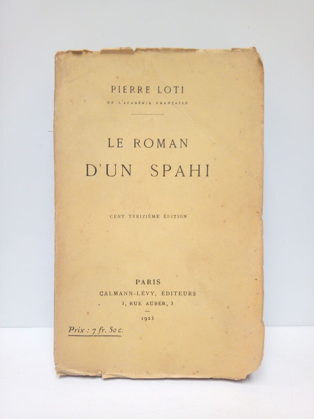 LOTI, Pierre - Le Roman d'un Spahi