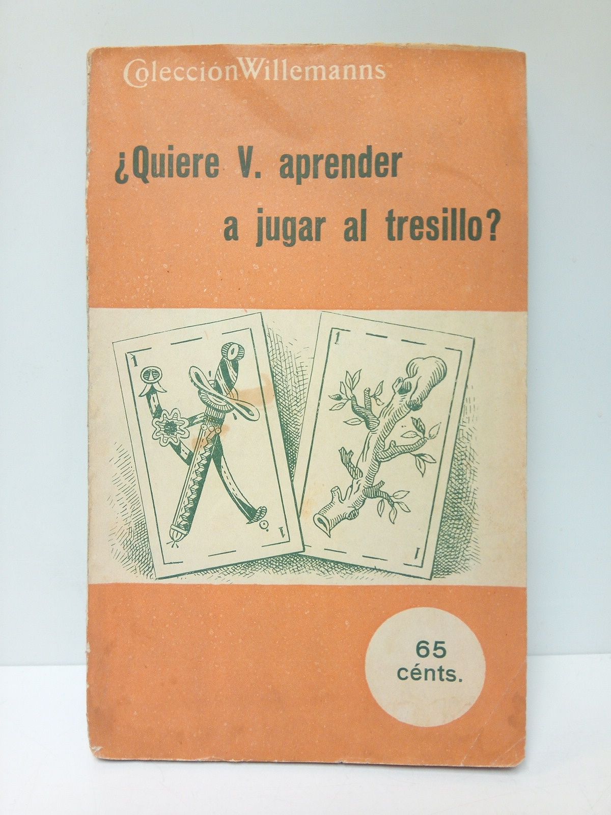 HERMOSILLA, Arturo - Quiere usted aprender a jugar al tresillo?