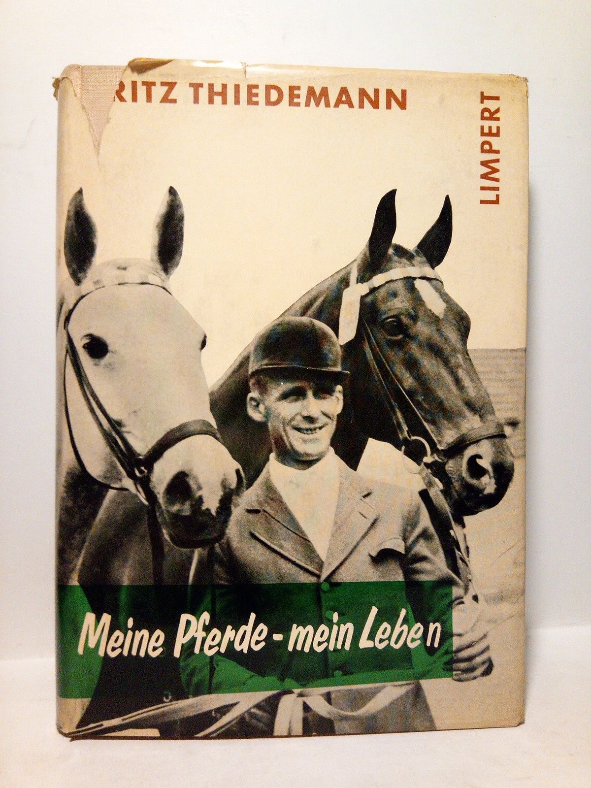 THIEDEMANN, Fritz - Meine Pferde - mein Leben