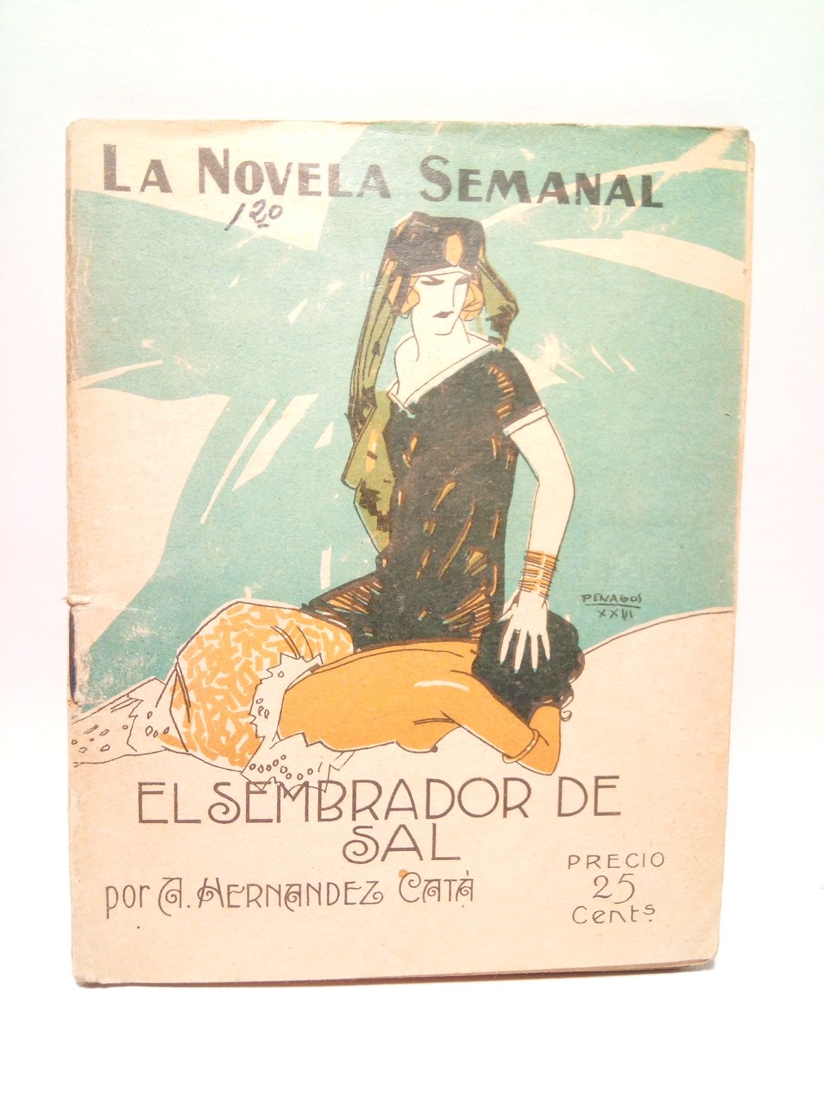 HERNANDEZ CATA, A. - El sembrador de sal. (Novela) /  Ilustraciones de Penagos