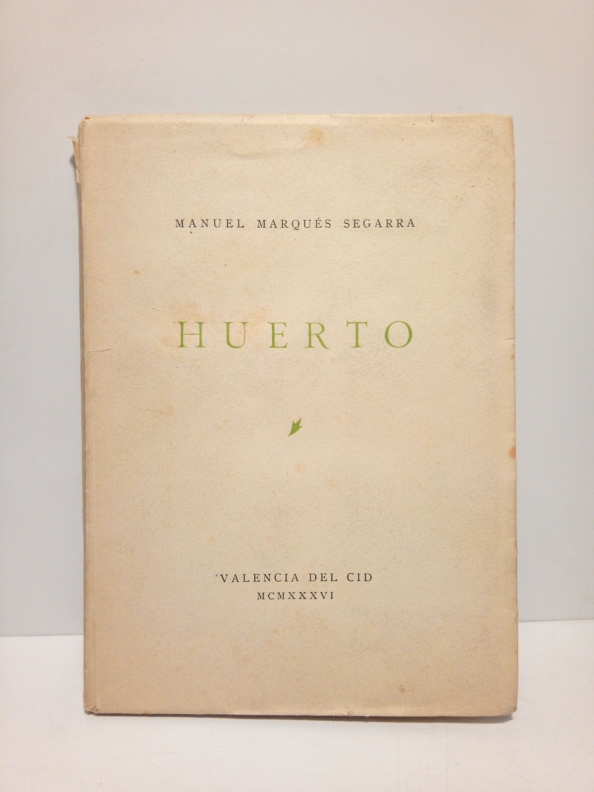 MARQUES SEGARRA, Manuel - Huerto [Narraciones]