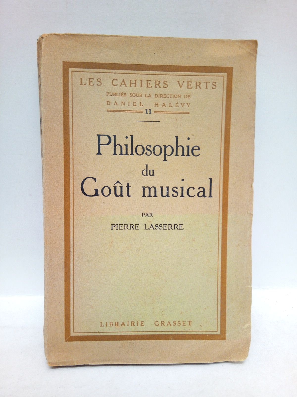 LASSERRE, Pierre - Philosophie du Got Musical