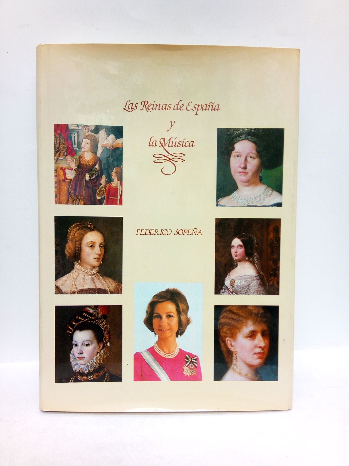 SOPEA, Federico - Las Reinas de Espaa y la Msica