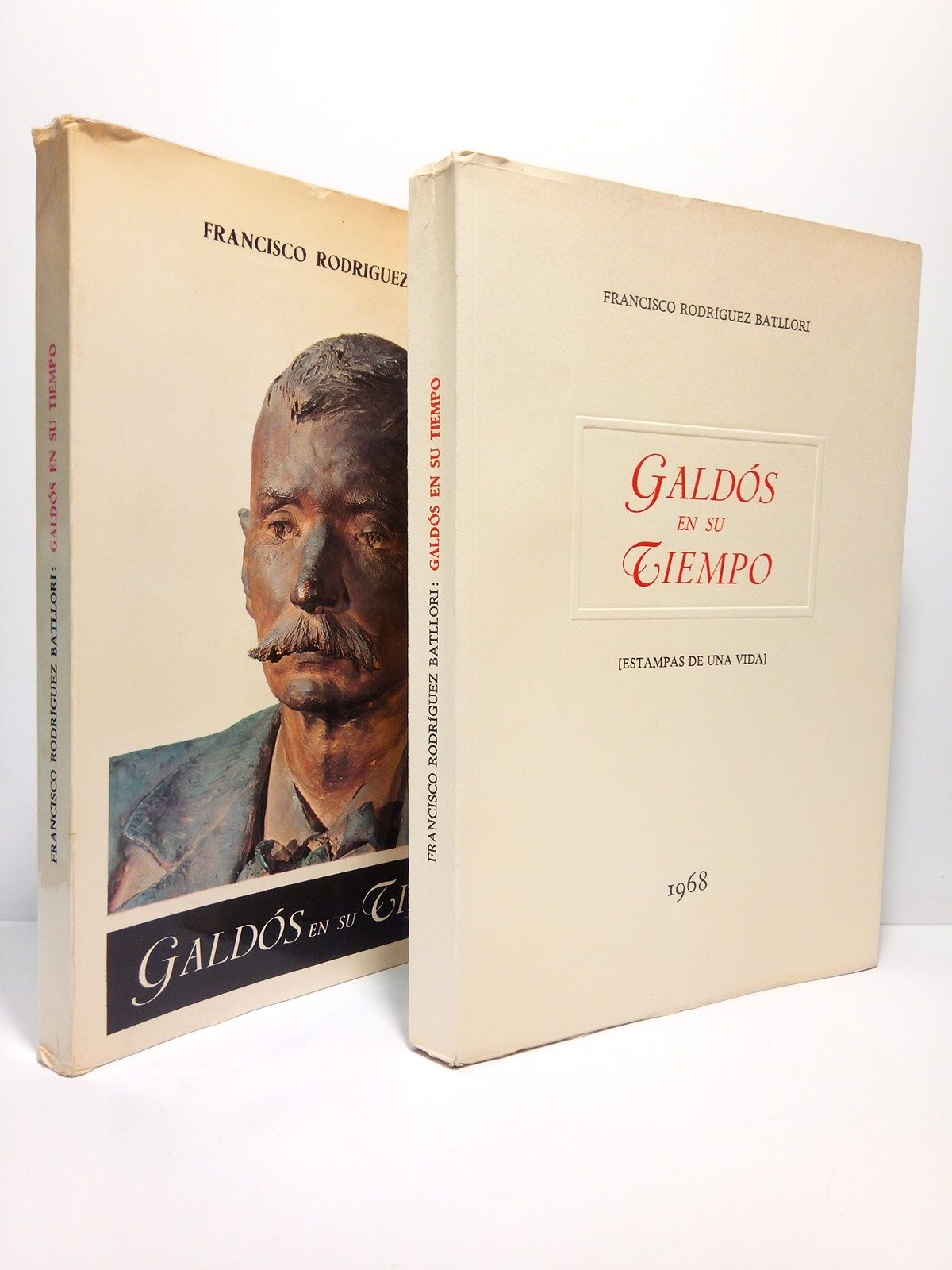 RODRIGUEZ BATLLORI, Francisco - Galds en su tiempo (Estampas de una vida) /  Prlogo de Federico Carlos Sainz de Robles
