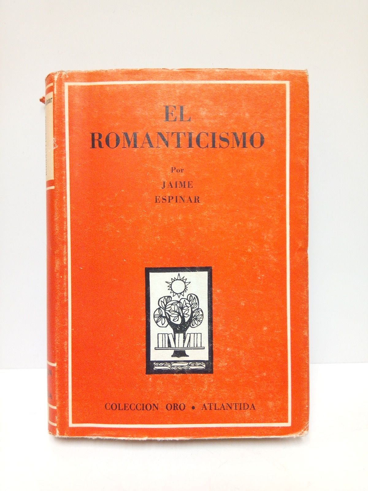 ESPINAR, Jaime - El Romanticismo