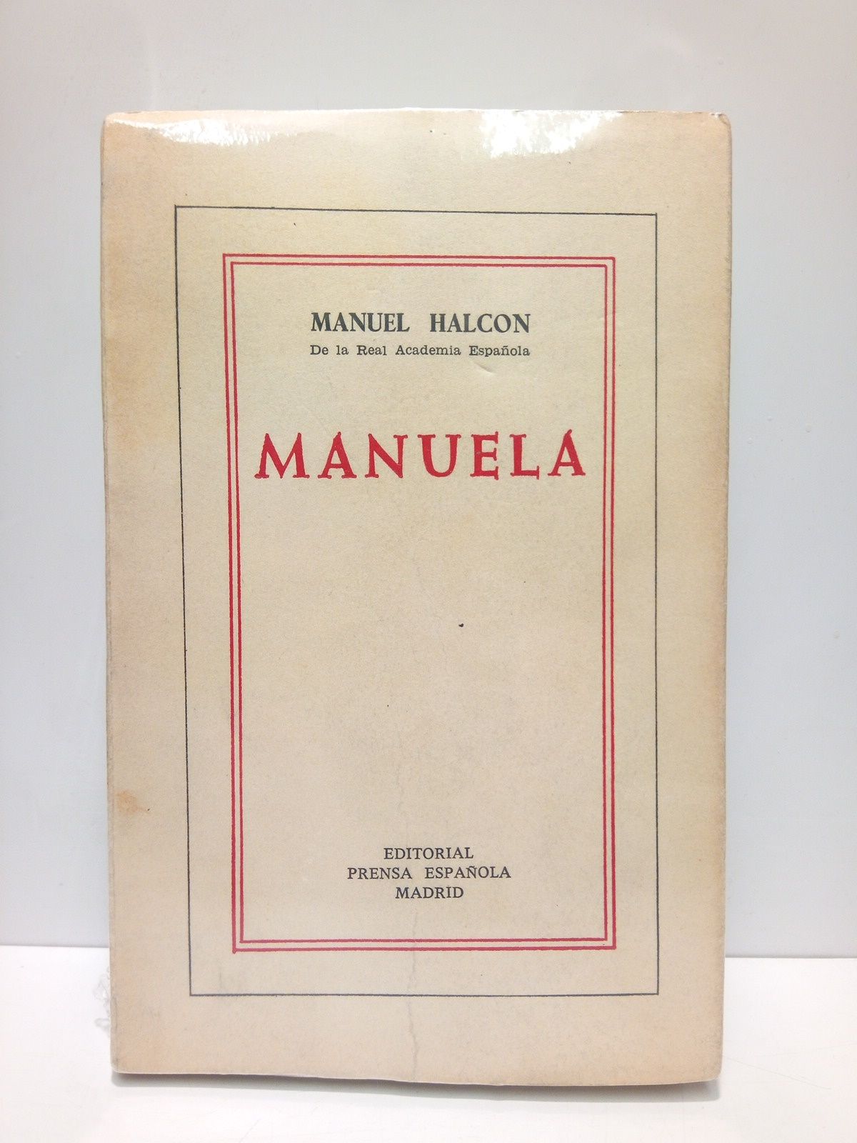 HALCON, Manuel - Manuela (Novela)