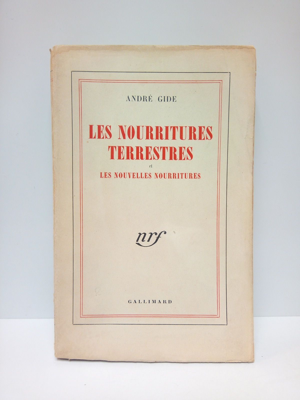 GIDE, Andr - Les Nourritures Terrestres et Les Nouvelles Nourritures