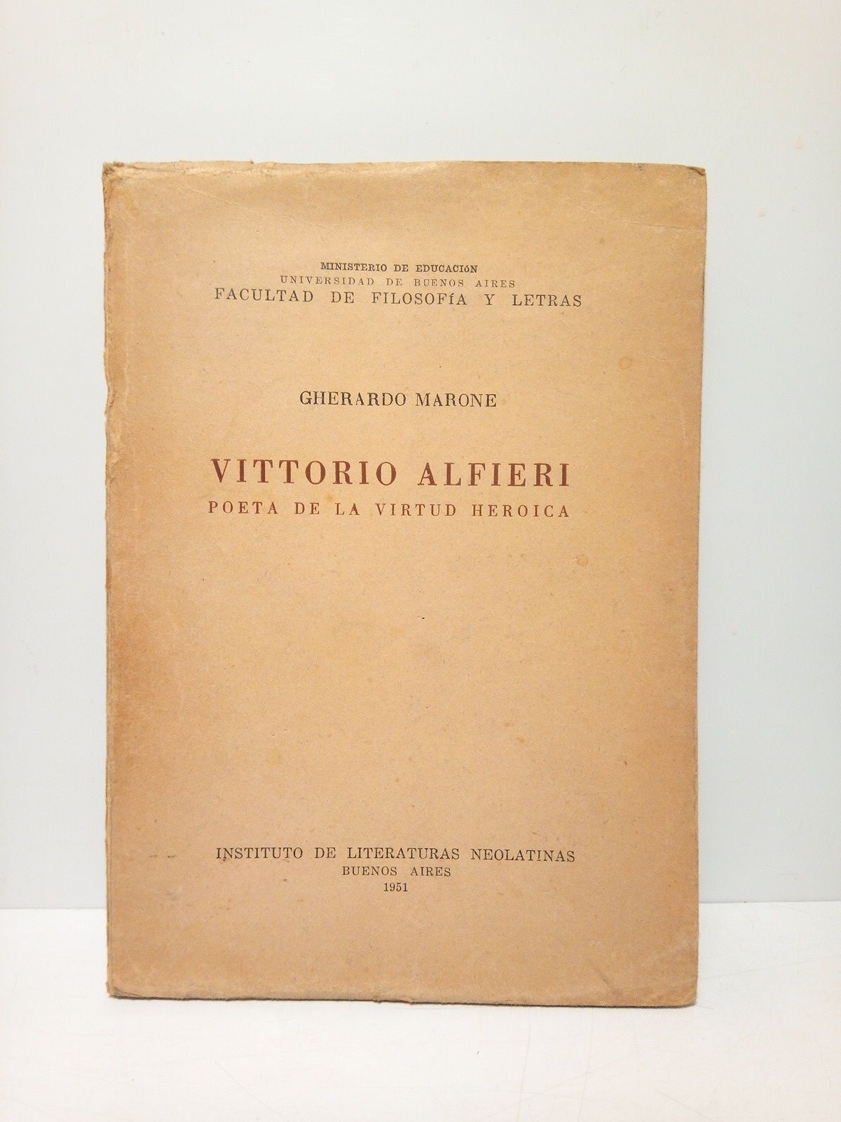 MARONE, Gherardo - Vittorio Alfieri: Poeta de la virtud heroica