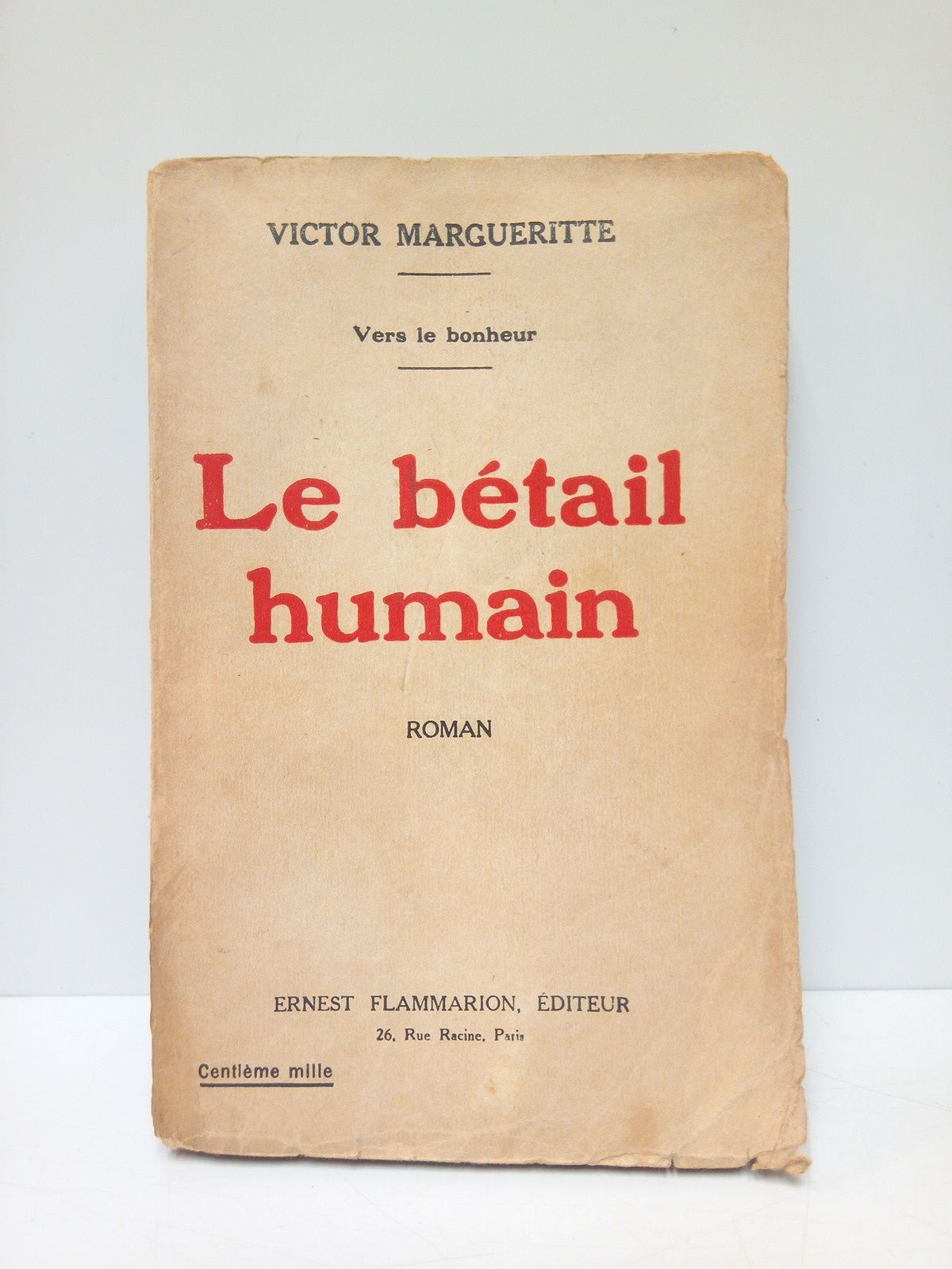 MARGUERITTE, Victor - La Btail Humain (Roman)