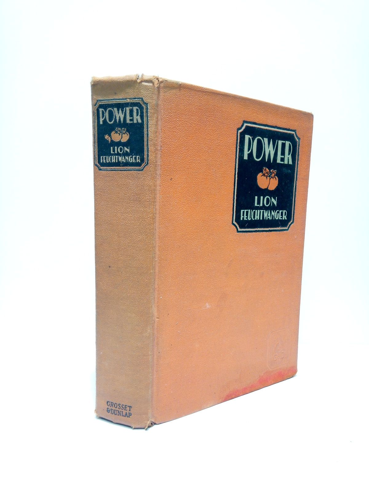 FEUCHTWANGER, Lion - Power: Lion Feuchtwanger /  Translated by Willa and Edwin Muir