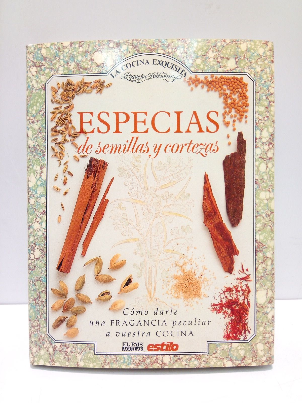 NORMAN, Jill - Especias de semillas y cortezas /  Traduccin de Mecedes Lpez-Ballesteros