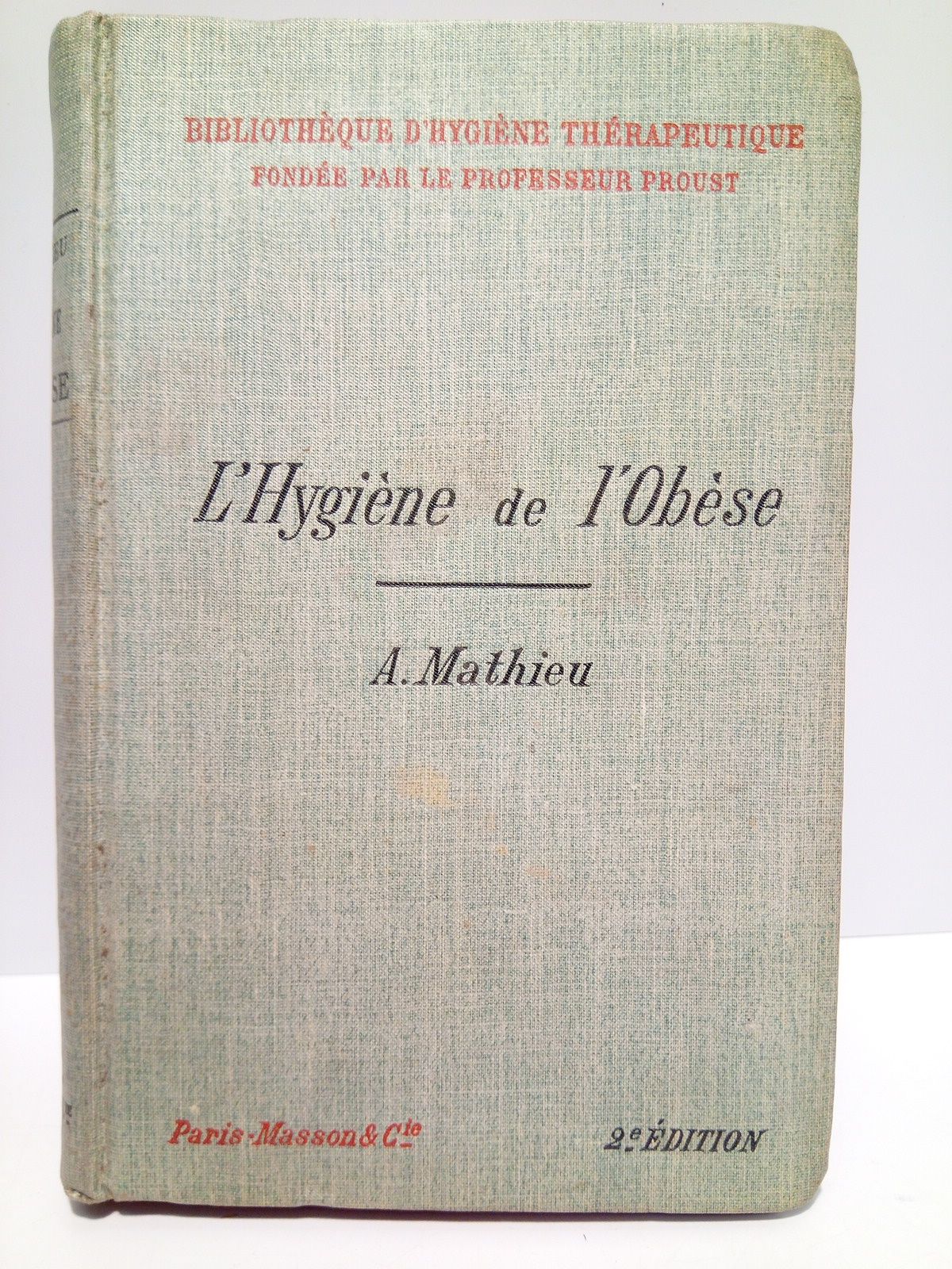 MATHIEU, A. - L'hygine de l'obse