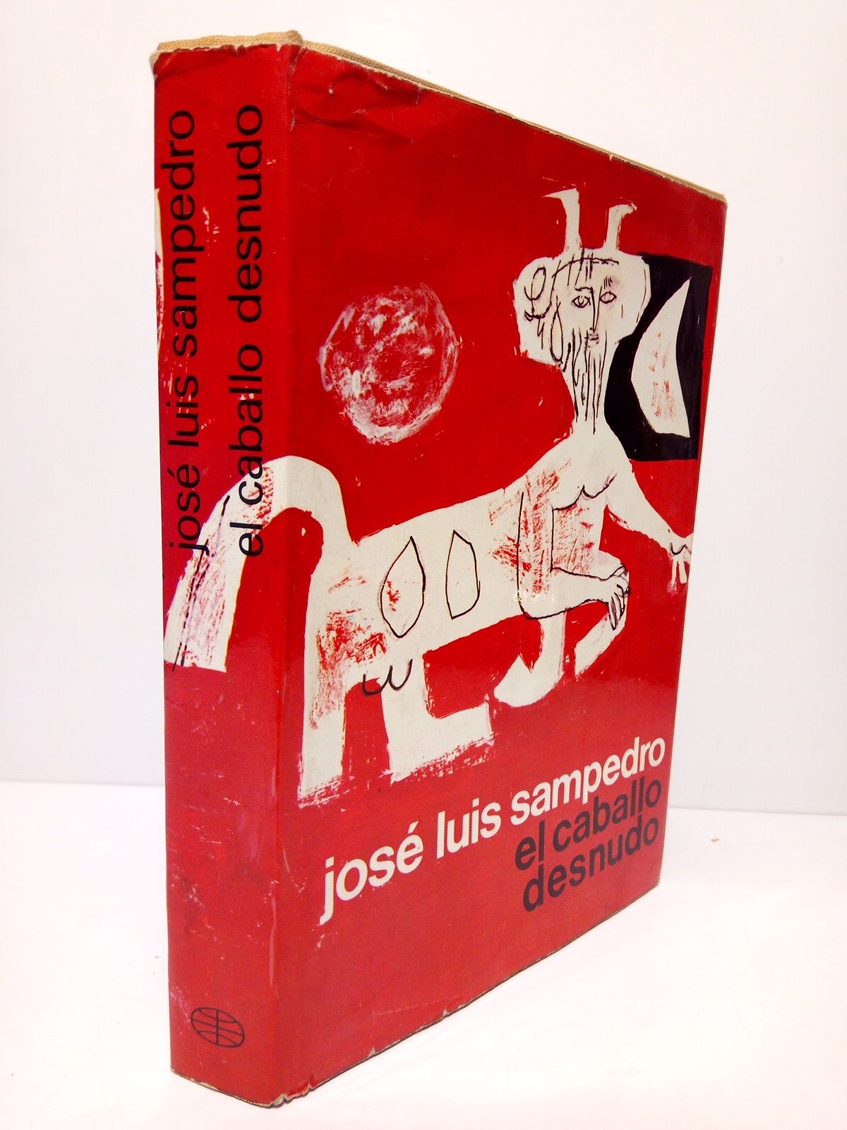 SAMPEDRO, Jos Luis - El caballo desnudo (Novela)
