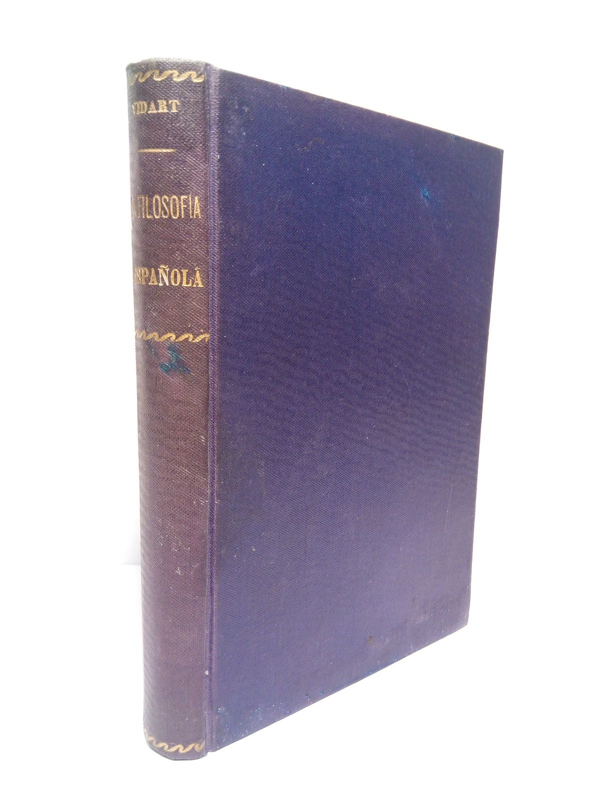 VIDART, Luis - La filosofa espaola (Indicaciones bibliogrficas)