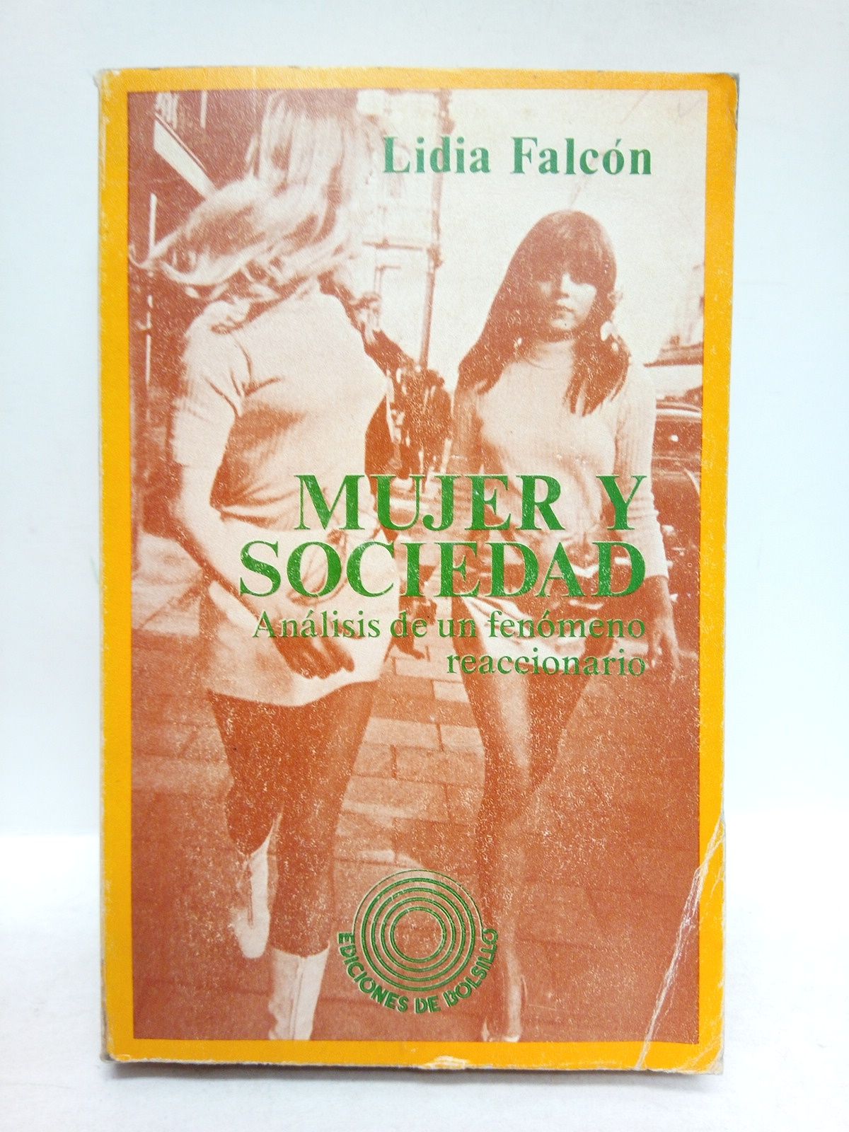 FALCON, Lidia - Mujer y sociedad