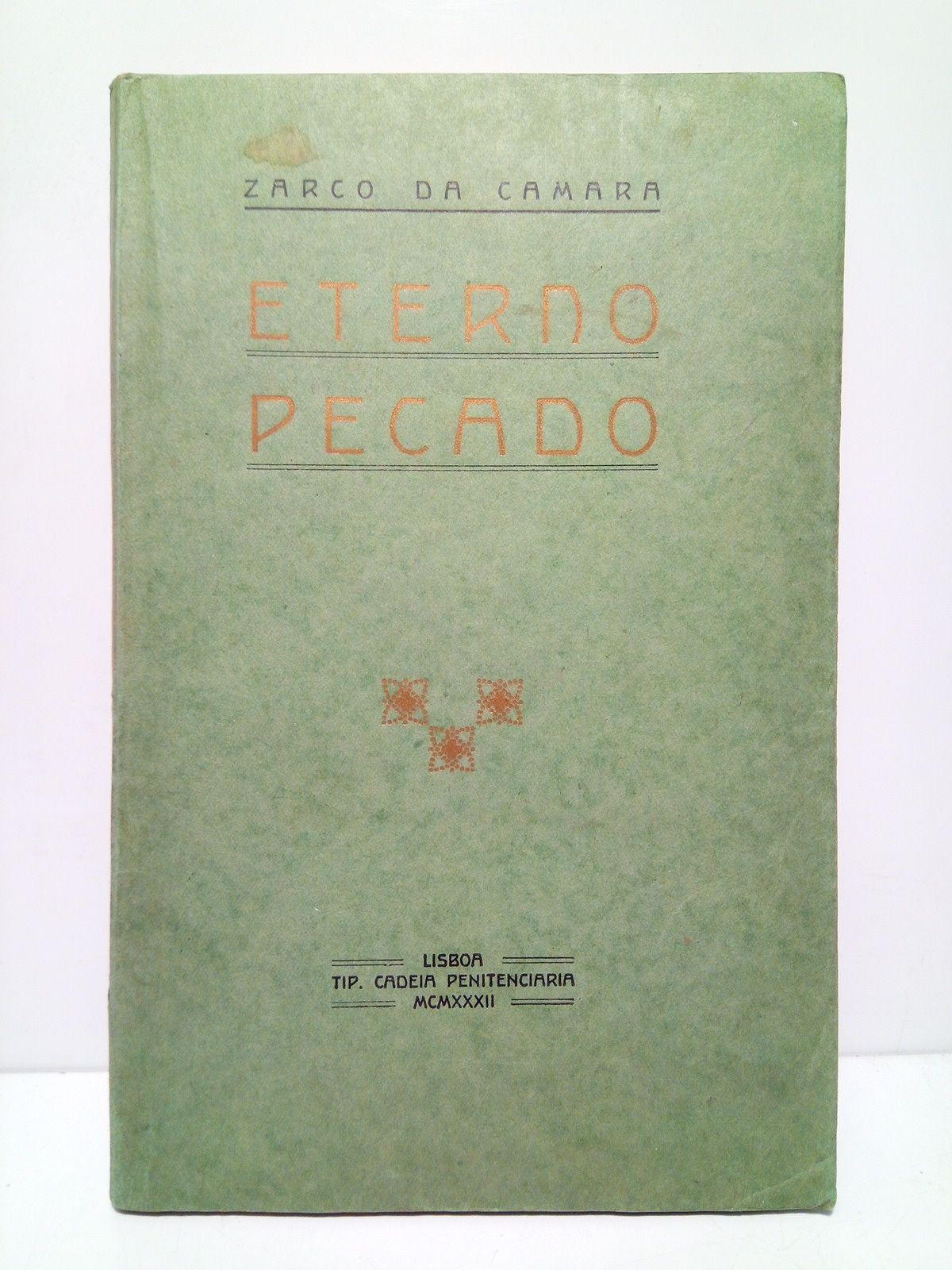 CAMARA, Zarco da (Zarco da Camara Gomes de Pereira) - Eterno Pecado