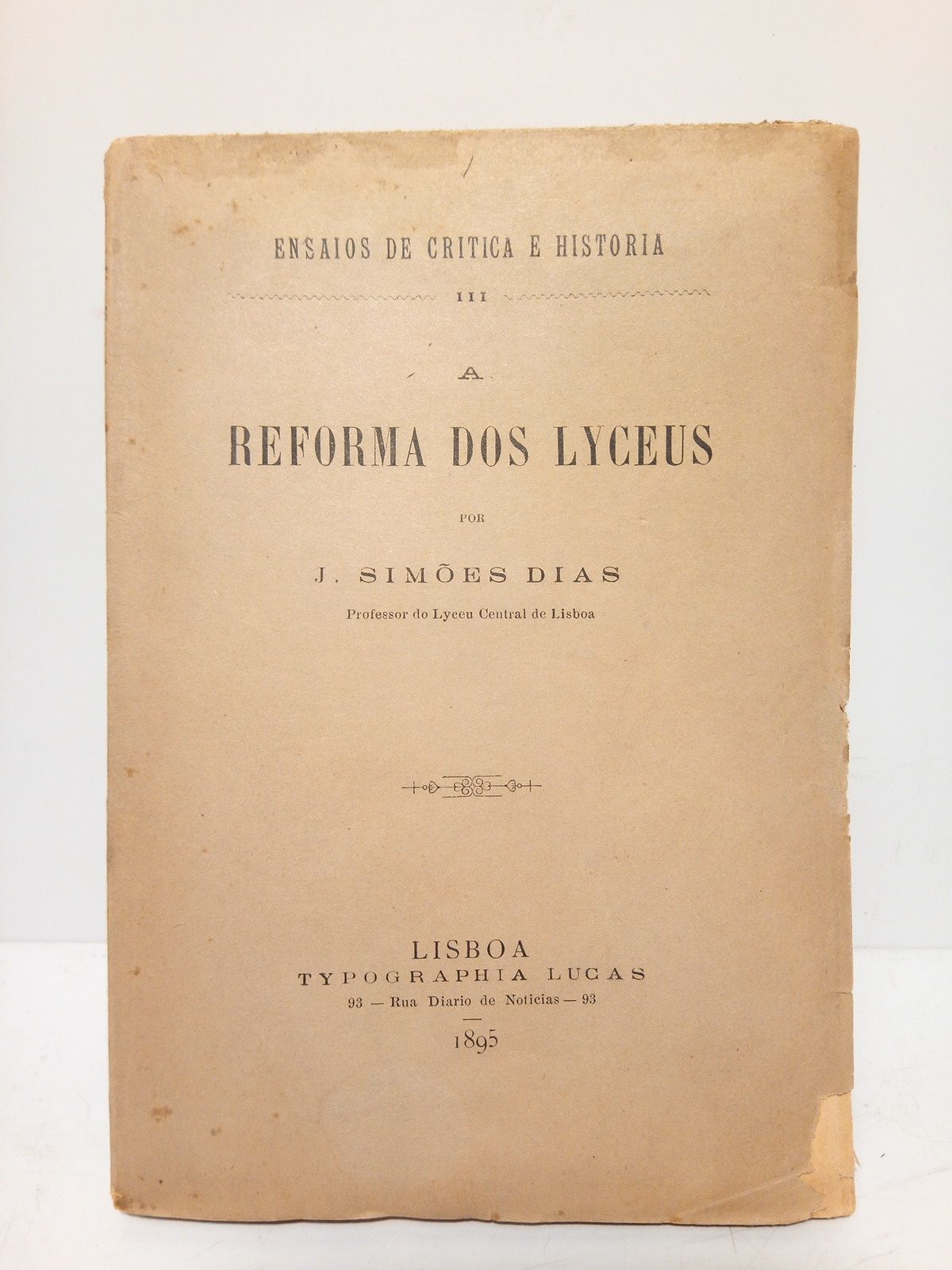 SIMOES DIAS, J. - A Reforma dos Lyceus