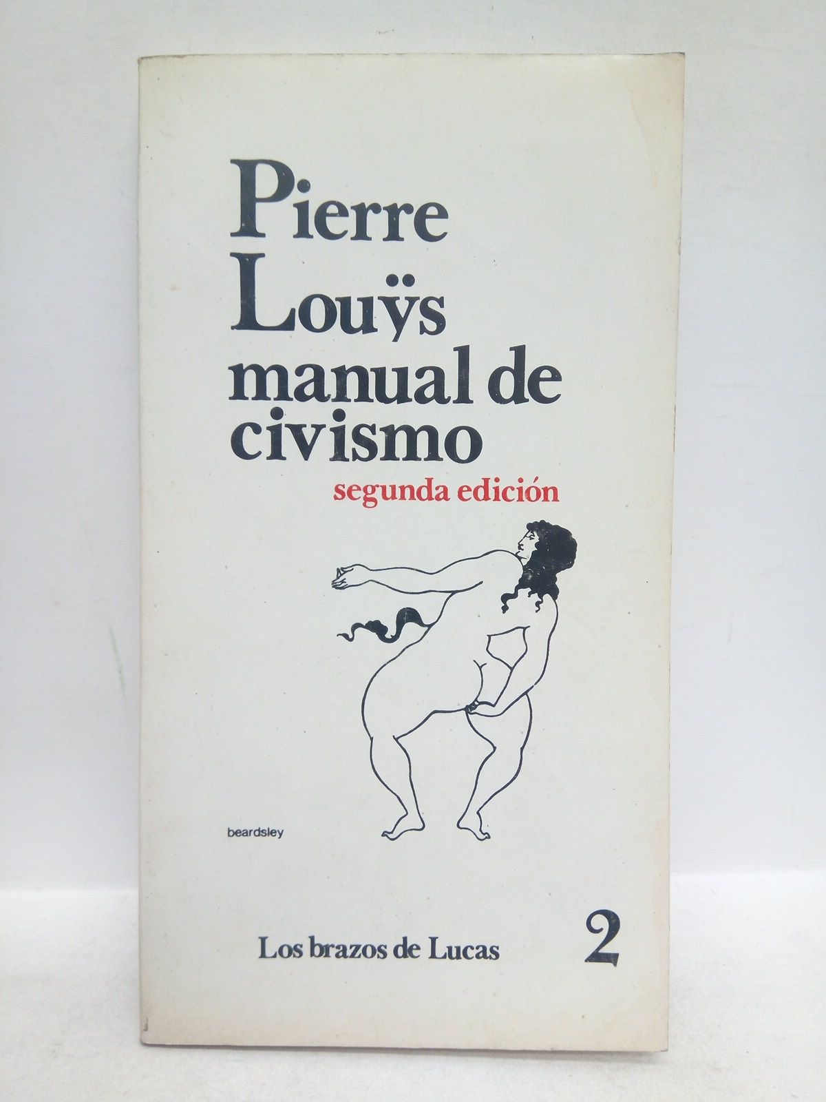 LOUYS, Pierre - Manual del civismo