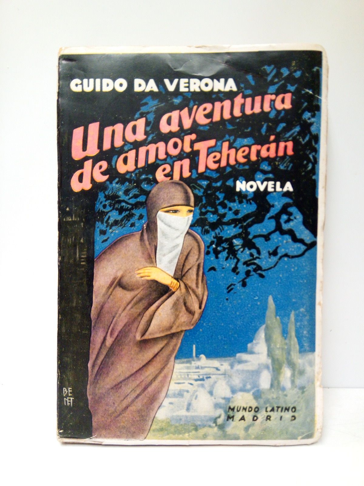 VERONA, Guido da - Una aventura de amor en Tehern /  Traduccin de Eduardo Barriobero y Herranz