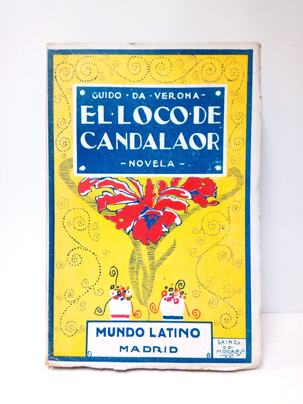 VERONA, Guido da - El loco de Candalaor. (Novela) /  Traduccin de A. Sapela