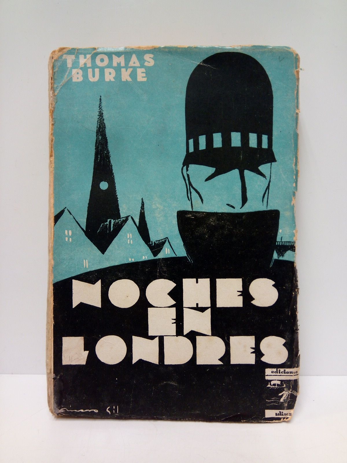 BURKE, Thomas - Noches en Londres /  Traduccin del ingls por Winifred L. Saunt