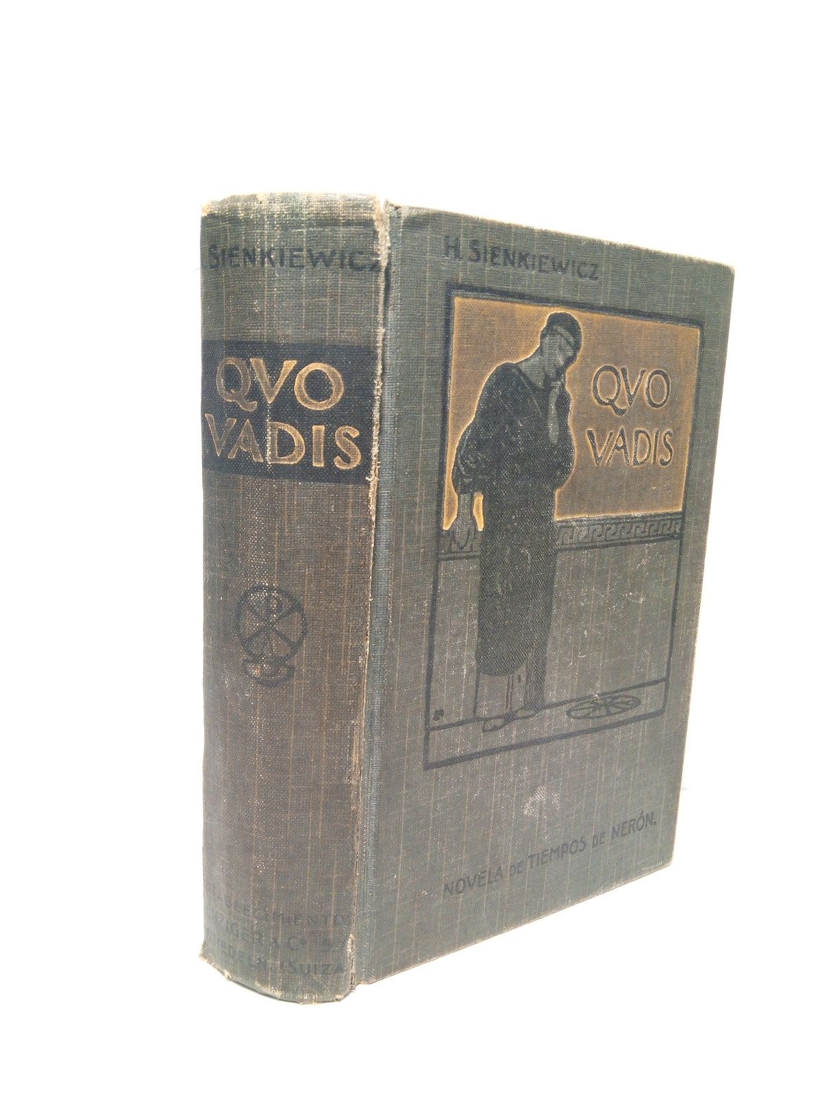 SIENKIEWICZ, Enrique - Quo Vadis. (Novela de tiempos de Nern) /  Versin espaola de Alvaro L. Nez; Edicin ilustrada con 17 grabados originales, 3 vistas, 2 mapas y 2 planos