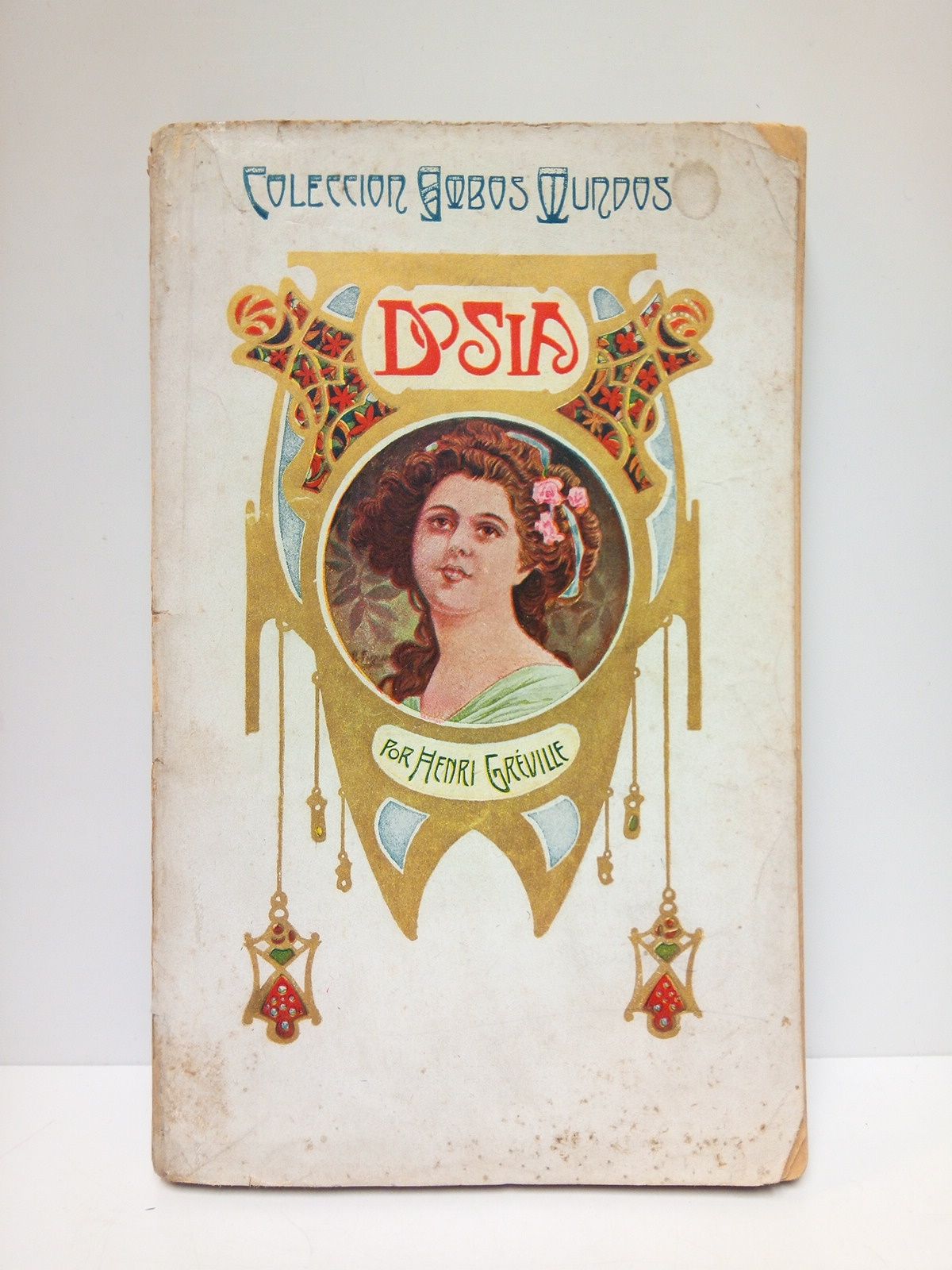 GREVILLE, Henri - Dosia /  Traducida de la 103 edicin por Enrique Massaguer; Ilustrado con magnficas lminas por Gaspar Camps