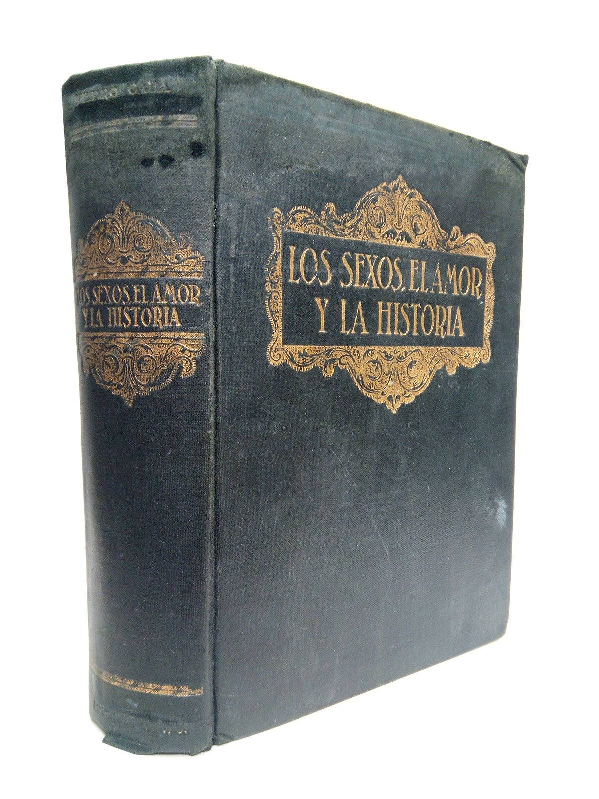 CABA, Pedro - Los sexos, el amor y la historia: Tentativa de una nueva interpretacin del hombre