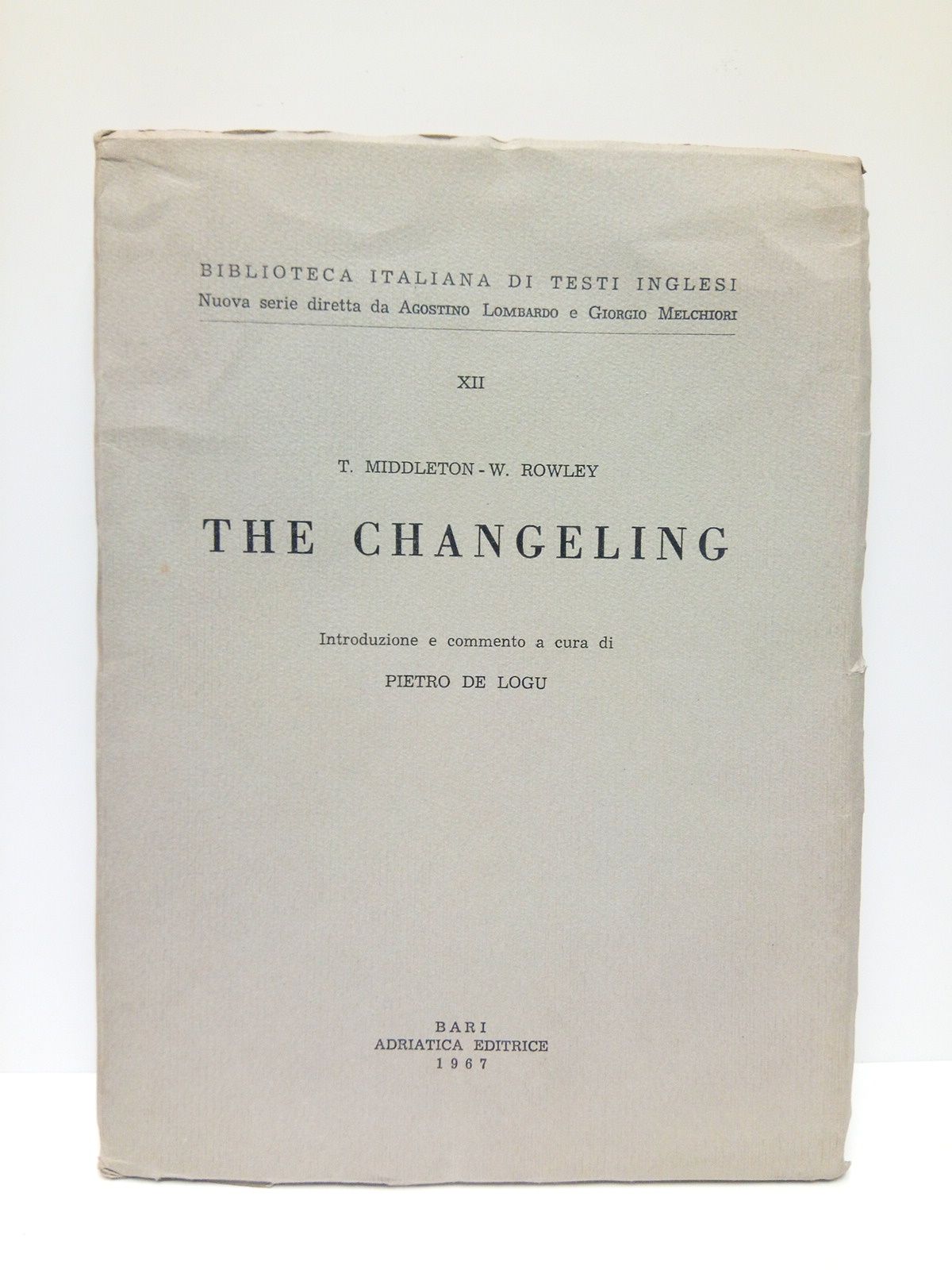 MIDDLETON, T. y W. Rowley - The Changeling /  Introduzione e commento a cura di Pietro de Logu