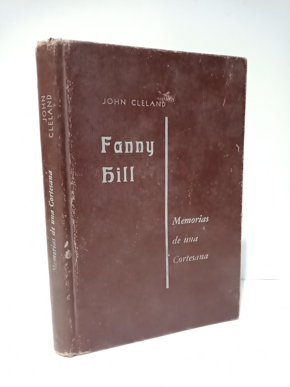 CLELAND, John - Fanny Hill: Memorias de una cortesana