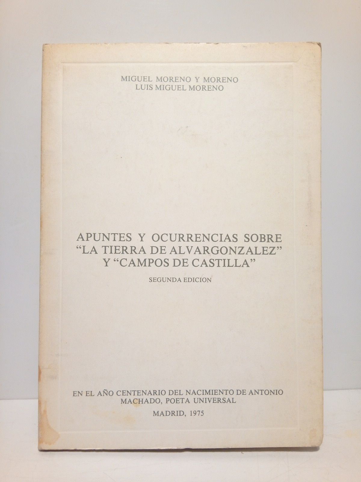 MORENO Y MORENO, Miguel y Luis Miguel Moreno - Apuntes y ocurrencias sobre 